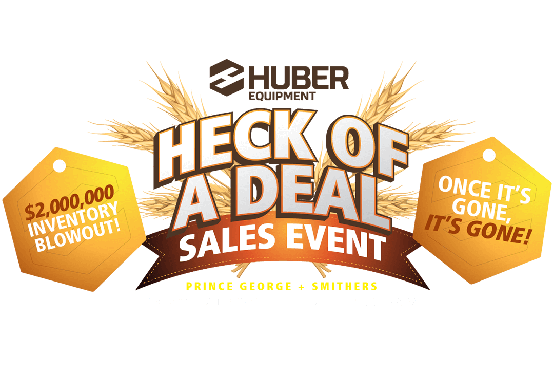 Huber Equipment - Heck of a Deal Sales Event